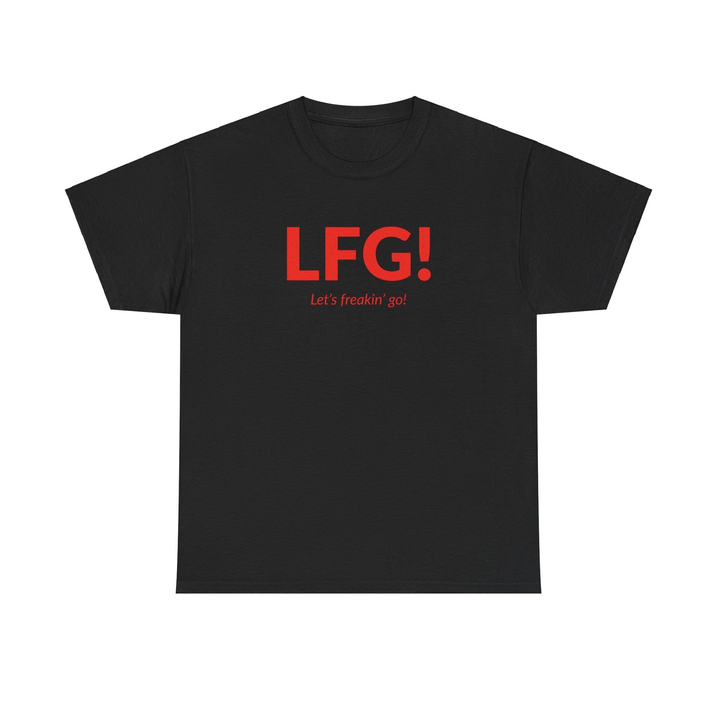 LFG! Unisex Tee