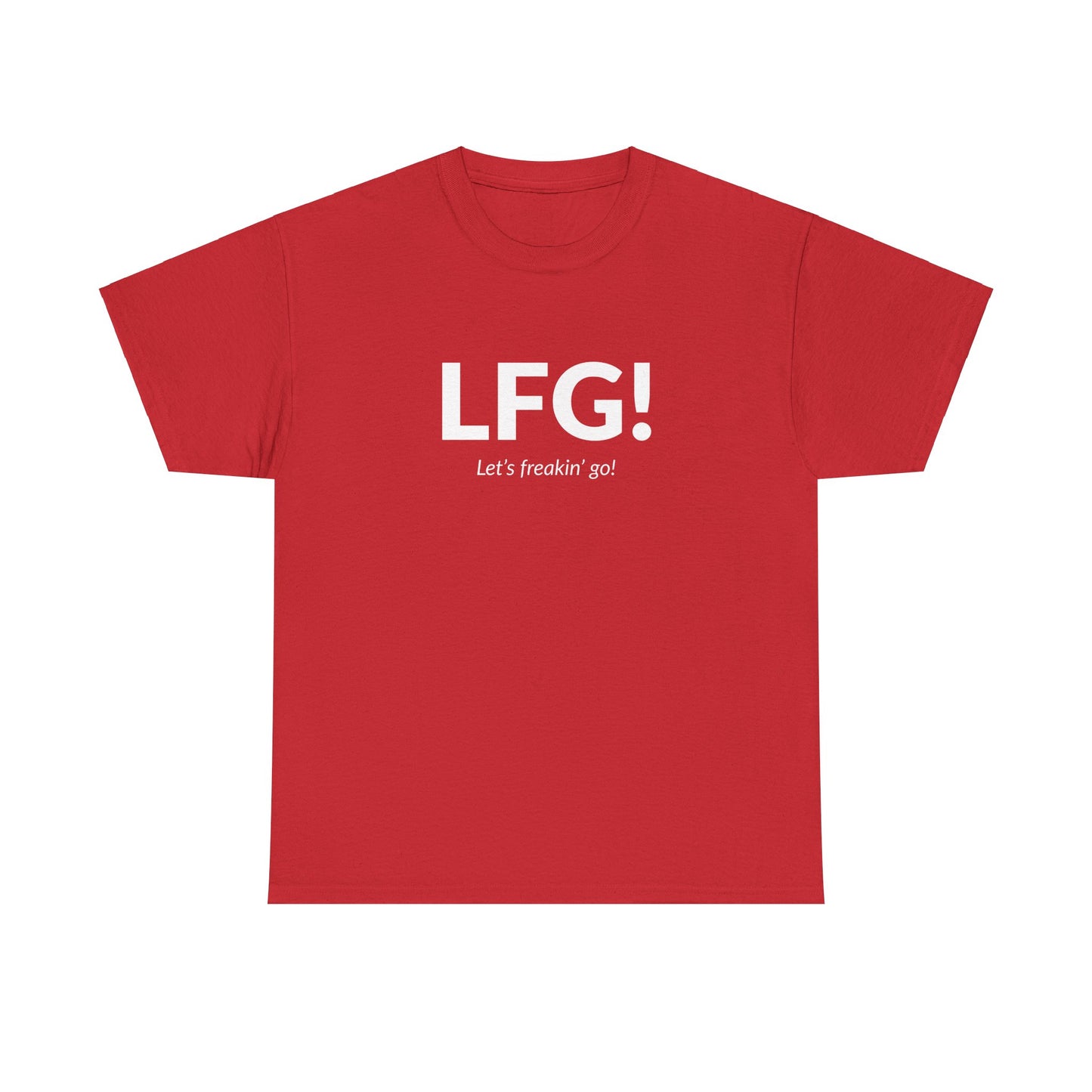 LFG! Unisex Tee