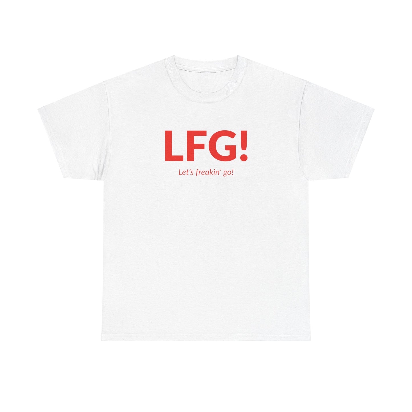 LFG! Unisex Tee