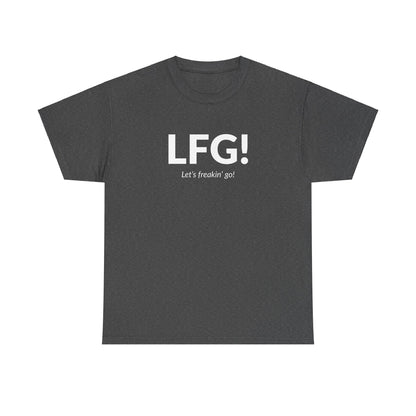 LFG! Unisex Tee