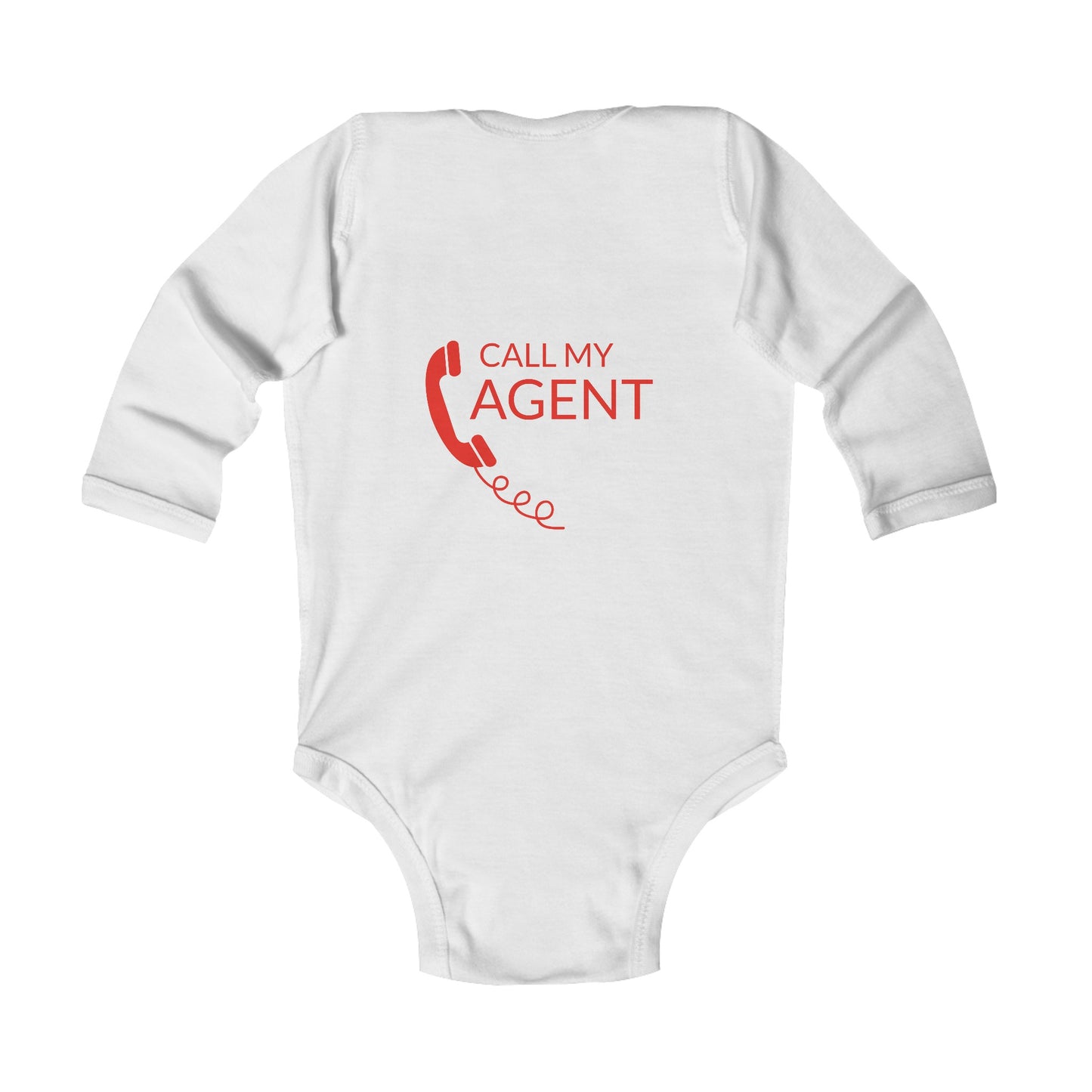 Long Sleeve Onesie | Call My Agent (on the back)