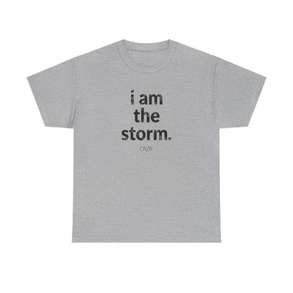 I am the storm | Unisex Tee