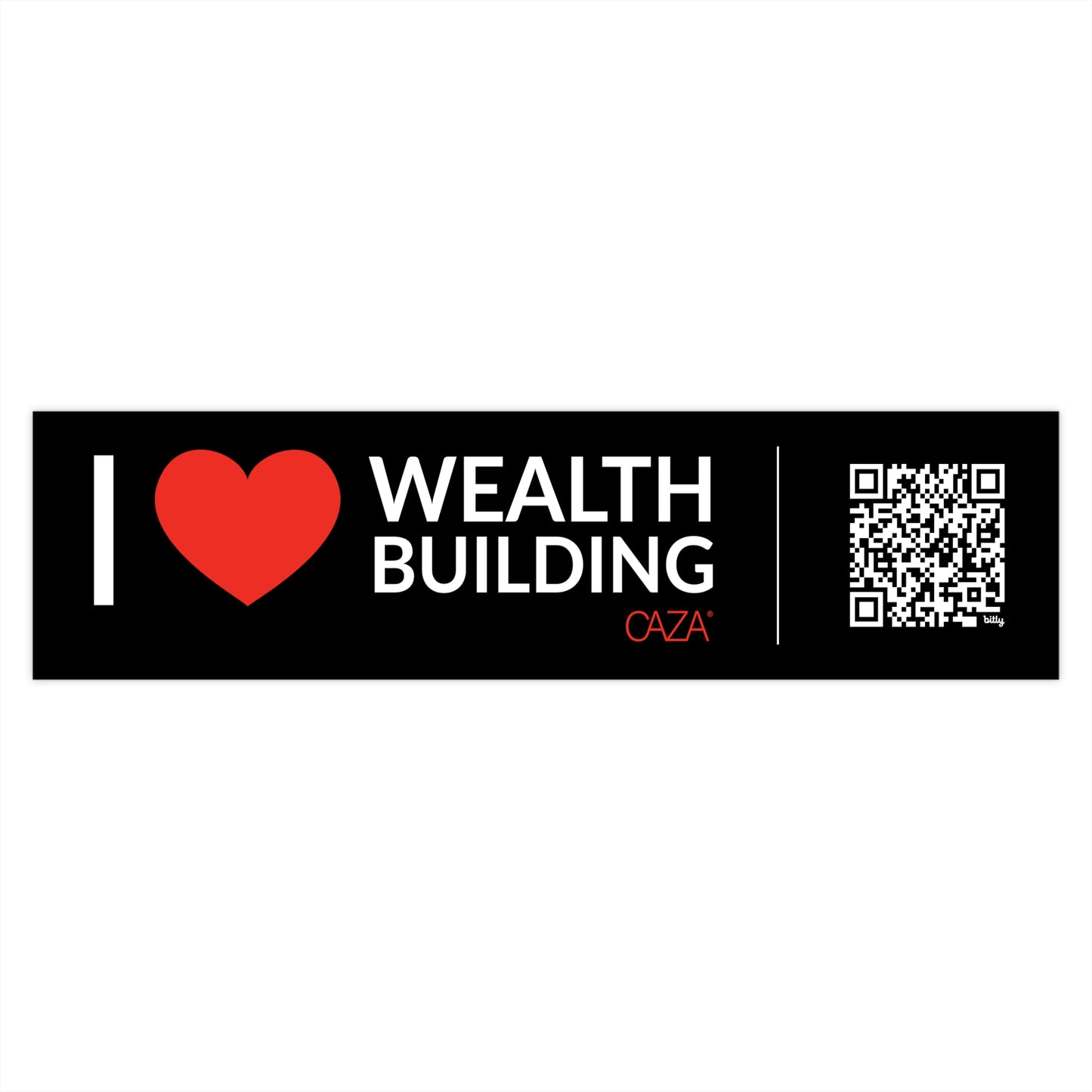 I ❤️ Wealth Building Bumper Stickers (Black)