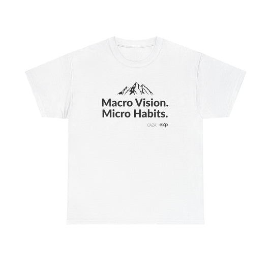 Macro Vision. Micro Habits. Tee
