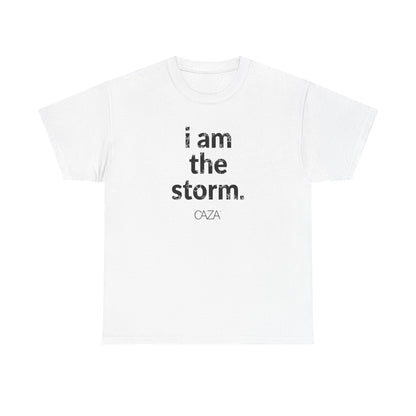 I am the storm | Unisex Tee