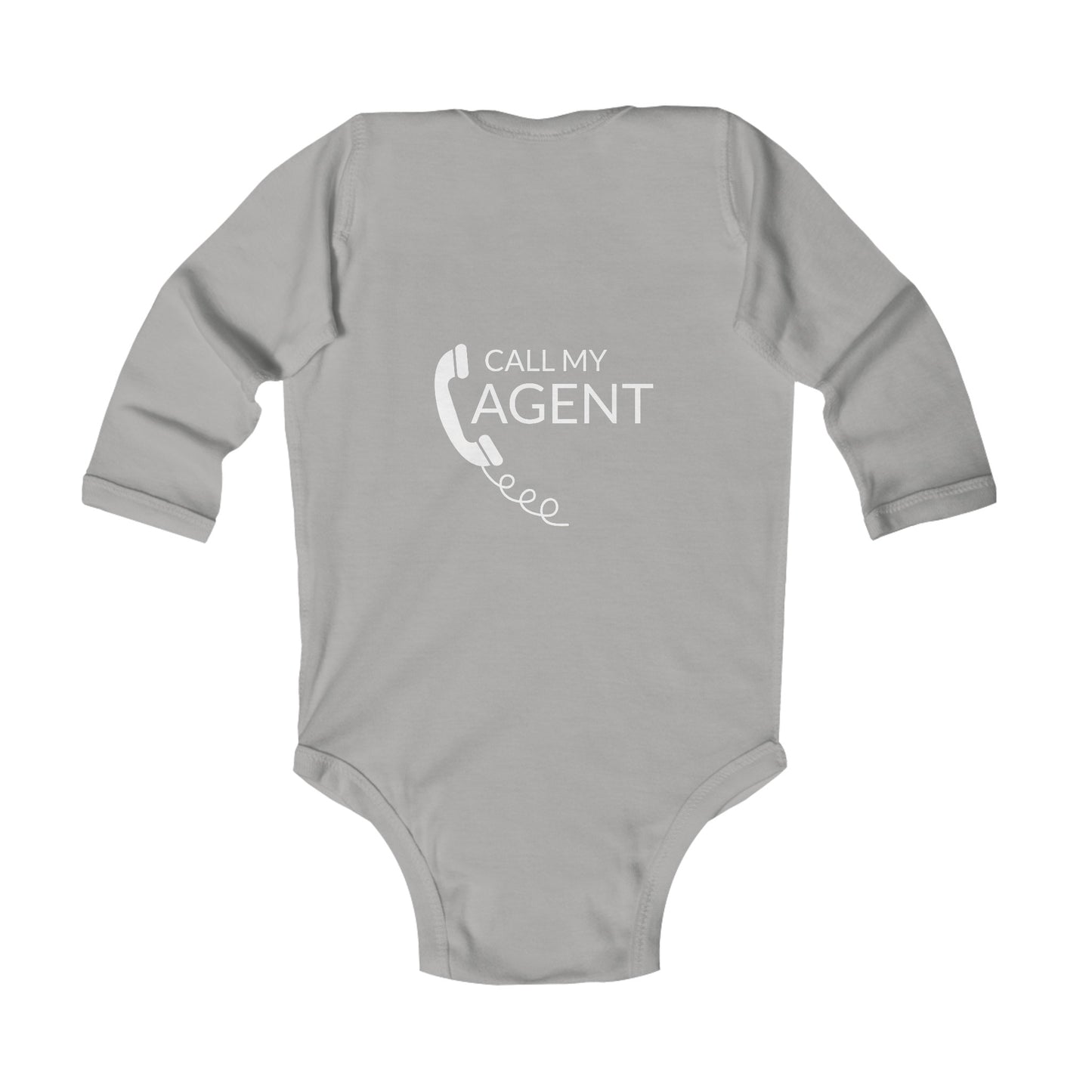Long Sleeve Onesie | Call My Agent (on the back)