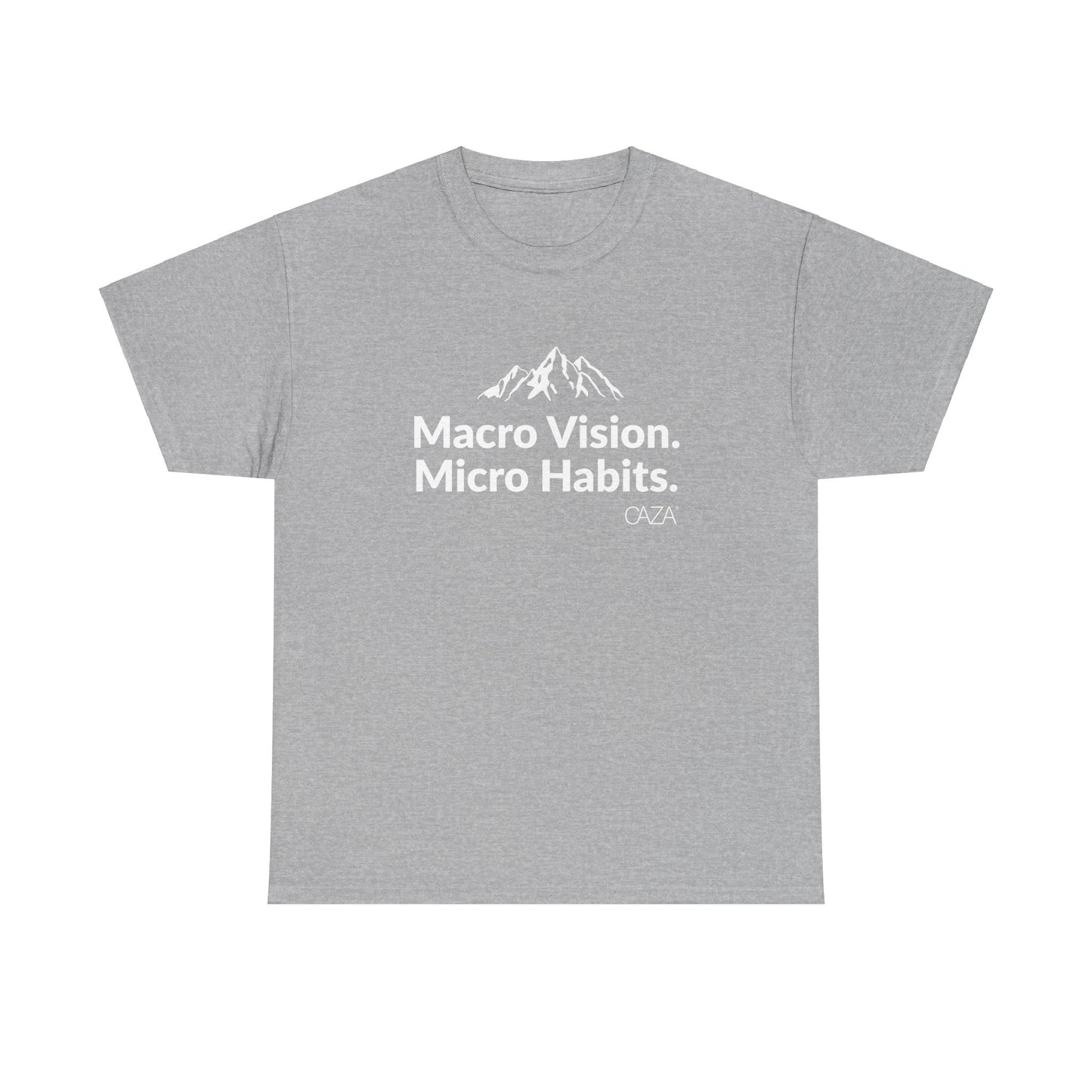 Macro Vision. Micro Habits. Tee