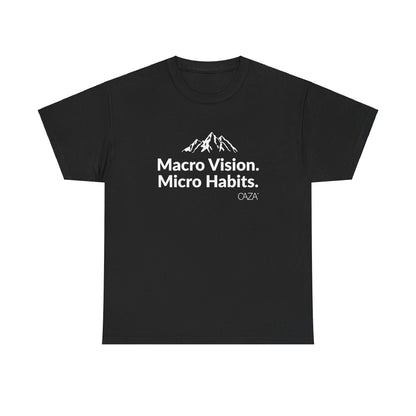Macro Vision. Micro Habits. Tee