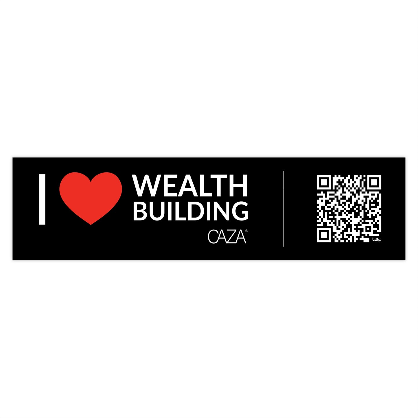 I ❤️ Wealth Building Bumper Stickers (Black)