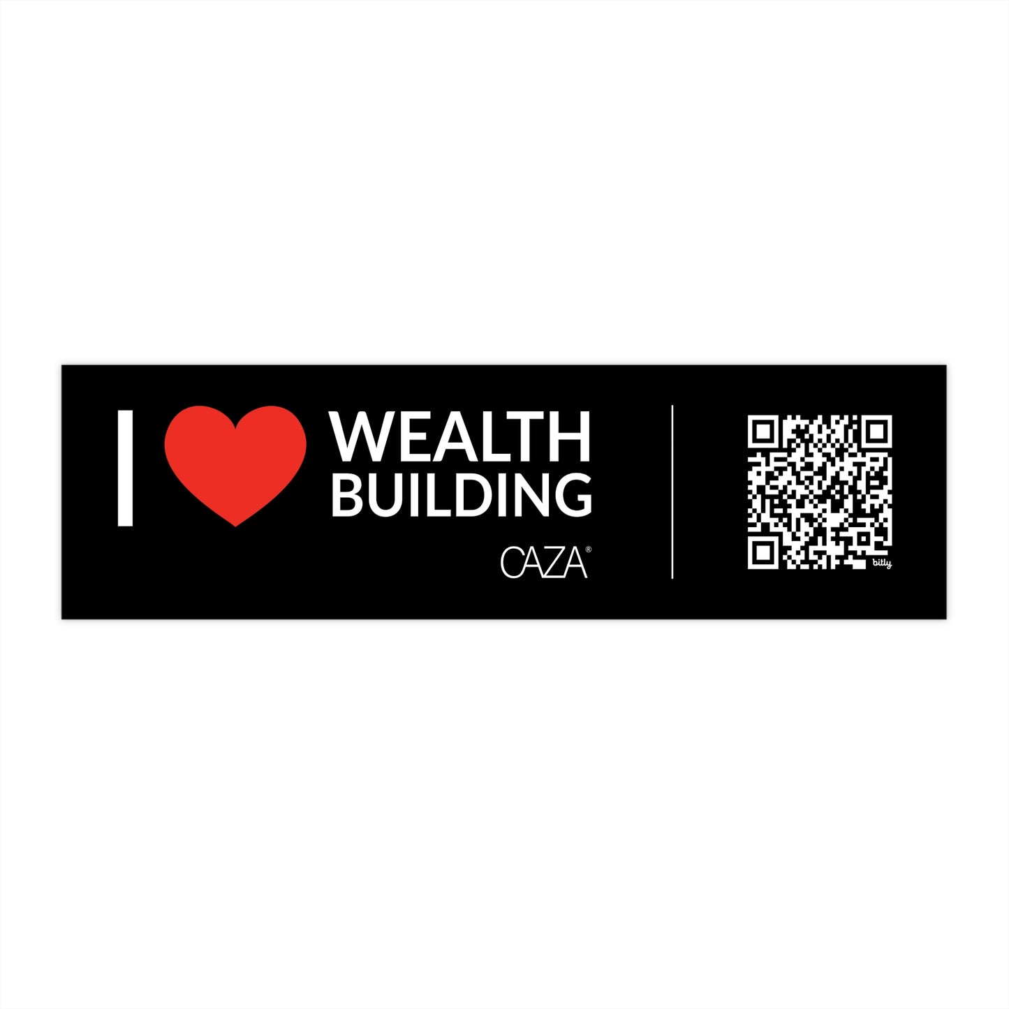 I ❤️ Wealth Building Bumper Stickers (Black)