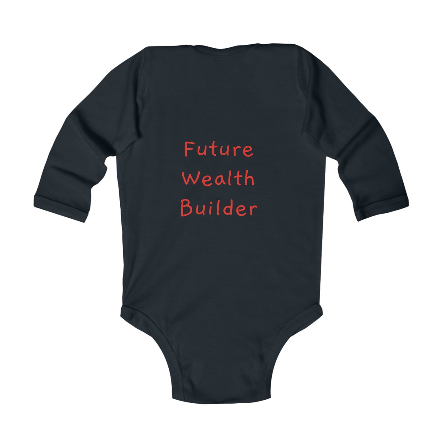 Long Sleeve Onesie | Future Wealth Builder (on the back)