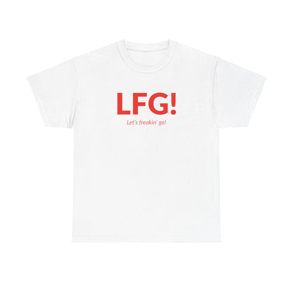 LFG! Unisex Tee
